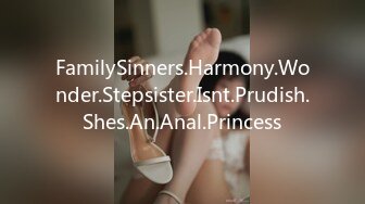 FamilySinners.Harmony.Wonder.Stepsister.Isnt.Prudish.Shes.An.Anal.Princess